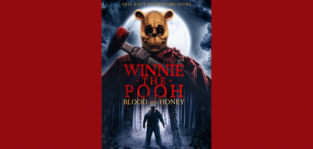 Winnie The Pooh: Blood and Honey